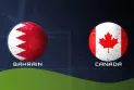 Canada draws friendly with Bahrain
