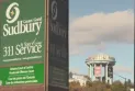 Sadbury city is trying to recover 1.5 million dollars sent to a fraudulent bank account in Toronto.