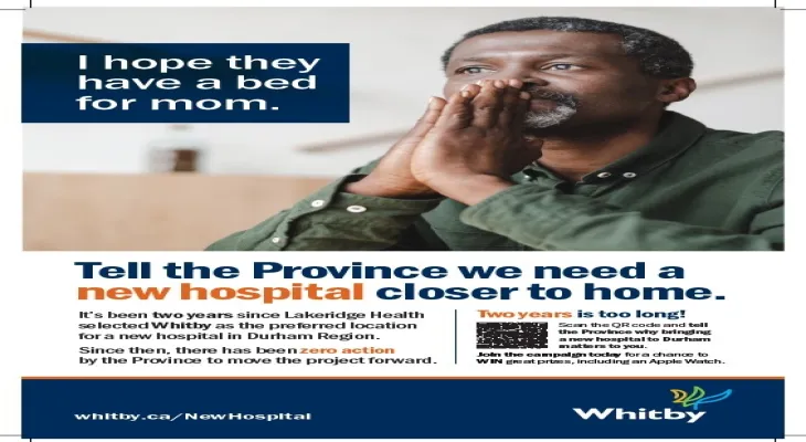 La ville de "Whitby" lance une campagne de pression sur la municipalité concernant la création de l'hôpital tant attendu.